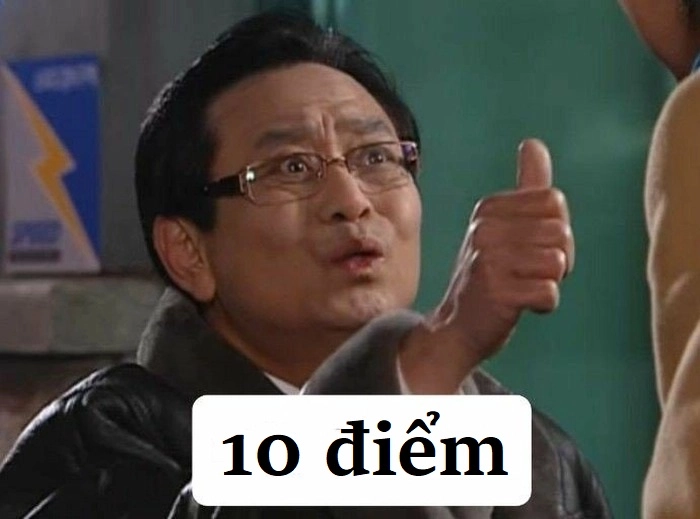 Meme 10 điểm không có nhưng cực chất